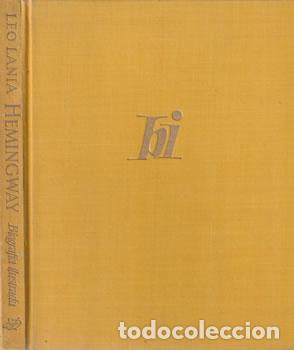 Libros: Hemingway. Biograf&iacute;a ilustrada - Leo Lania - Foto 1