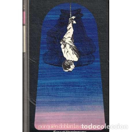 Libros: Por qui&eacute;n doblan las campanas - Ernest Hemingway - Foto 1