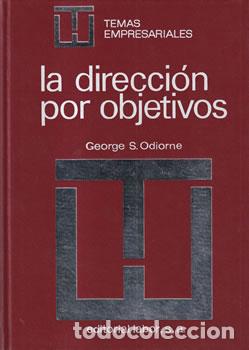 Libros: La direcci&oacute;n por objetivos - George S. Odiorne - Foto 1
