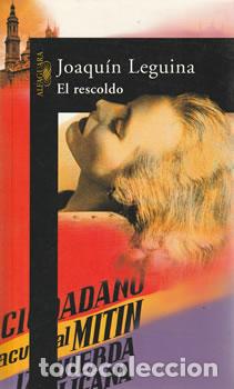 Libros: El rescoldo - Joaqu&iacute;n Leguina - Foto 1