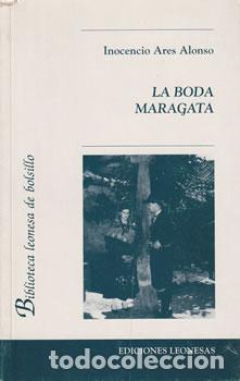 Libros: La boda maragata - Inocencio Ares Alonso - Foto 1