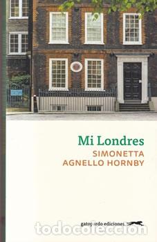 Libros: Mi Londres - Simonetta Agnello Hornby - Foto 1