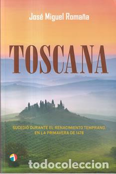 Libros: Toscana - Jos&eacute; Miguel Roma&ntilde;a - Foto 1