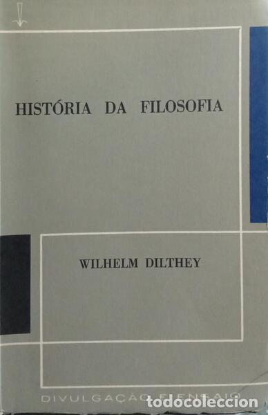 Libros: DILTHEY. (Wilhelm) - HIST&Oacute;RIA DA FILOSOFIA. - Foto 1