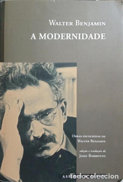 Libros: BENJAMIN. (Walter) - A MODERNIDADE. - Foto 1