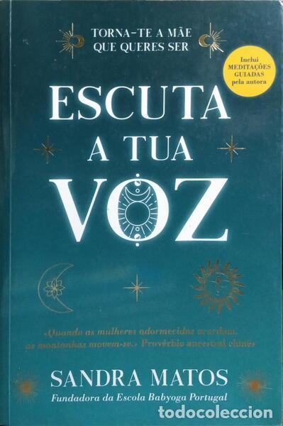 Libros: MATOS. (Sandra) - ESCUTA A TUA VOZ. - Foto 1