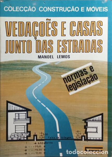 Libros: LEMOS. (Manoel) - VEDA&Ccedil;&Otilde;ES E CASAS JUNTO DAS ESTRADAS. - Foto 1