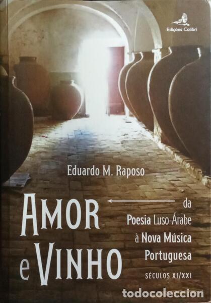 Libros: RAPOSO. (Eduardo M.) - AMOR E VINHO. - Foto 1