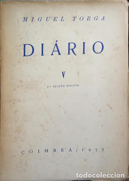 Libros: TORGA. (Miguel) - DI&Aacute;RIO V. [2.&ordf; EDI&Ccedil;&Atilde;O] - Foto 1
