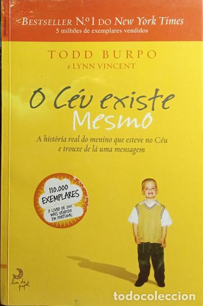 Libros: BURPO. (Todd) e Lynn Vincent. - O C&Eacute;U EXISTE MESMO. [14.&ordf; EDI&Ccedil;&Atilde;O] - Foto 1