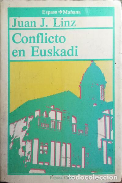 Libros: LINZ. (Juan Jos&eacute;) - CONFLICTO EN EUSKADI. - Foto 1