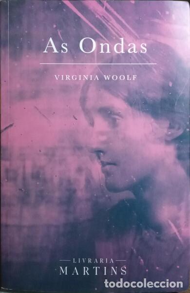 Libros: WOOLF. (Virginia) - AS ONDAS. [1.&ordf; EDI&Ccedil;&Atilde;O] - Foto 1