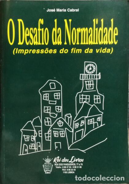 Libros: CABRAL. (Jos&eacute; Maria) - O DESAFIO DA NORMALIDADE. - Foto 1