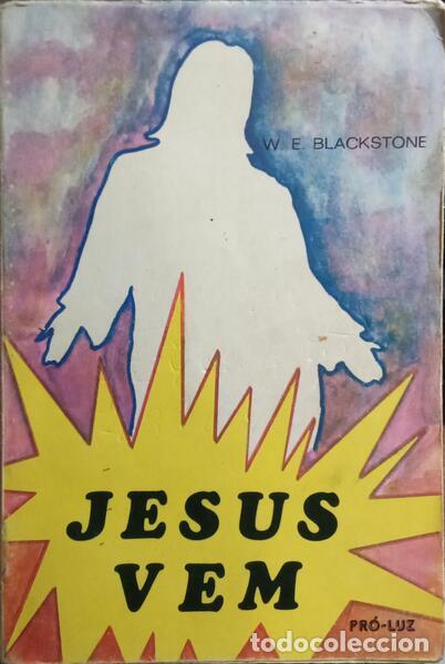 Libros: BLACKSTONE. (William Eugene) - JESUS VEM.