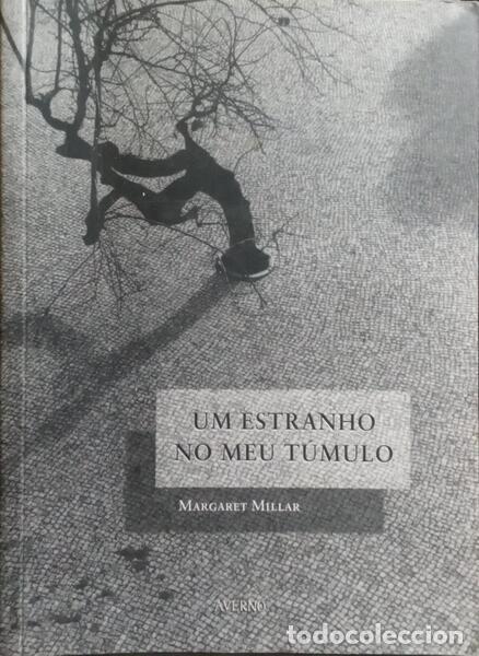 Libros: MILLAR. (Margaret) - UM ESTRANHO NO MEU T&Uacute;MULO. - Foto 1