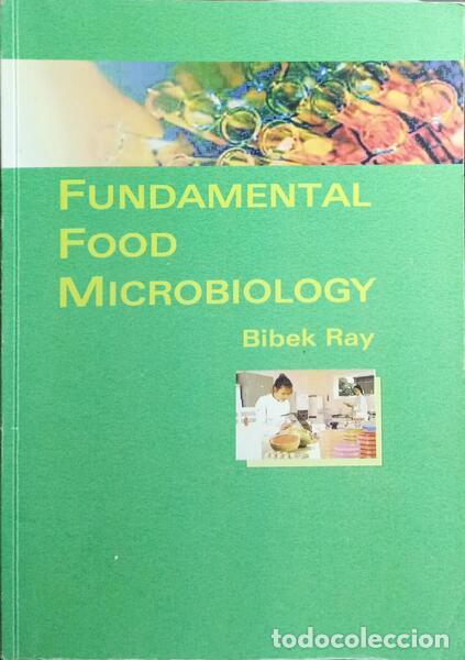 Libros: RAY. (Bibek) - FUNDAMENTAL FOOD MICROBIOLOGY. - Foto 1