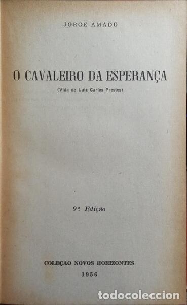 Libros: AMADO. (Jorge) - O CAVALEIRO DA ESPERAN&Ccedil;A. - Foto 1
