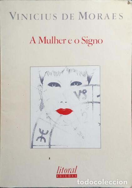 Libros: MORAES. (Vinicius de) - A MULHER E O SIGNO. - Foto 1