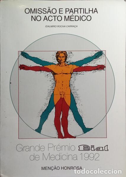 Libros: ROCHA CARRA&Ccedil;A. (Idalmiro) - OMISS&Atilde;O E PARTILHA NO ACTO M&Eacute;DICO. - Foto 1