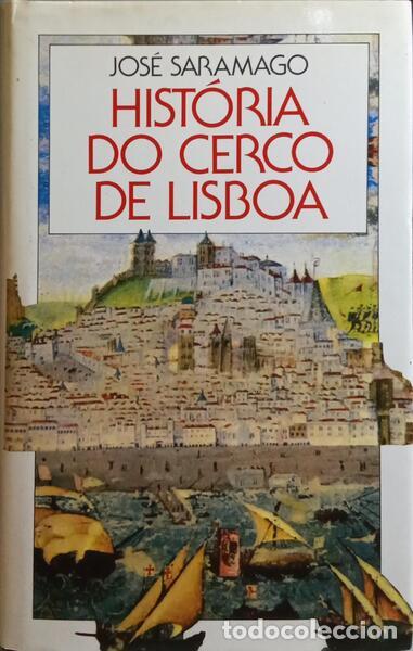 Libros: SARAMAGO. (Jos&eacute;) - HIST&Oacute;RIA DO CERCO DE LISBOA. - Foto 1