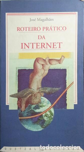 Libros: MAGALH&Atilde;ES. (Jos&eacute;) - ROTEIRO PR&Aacute;TICO DA INTERNET. - Foto 1