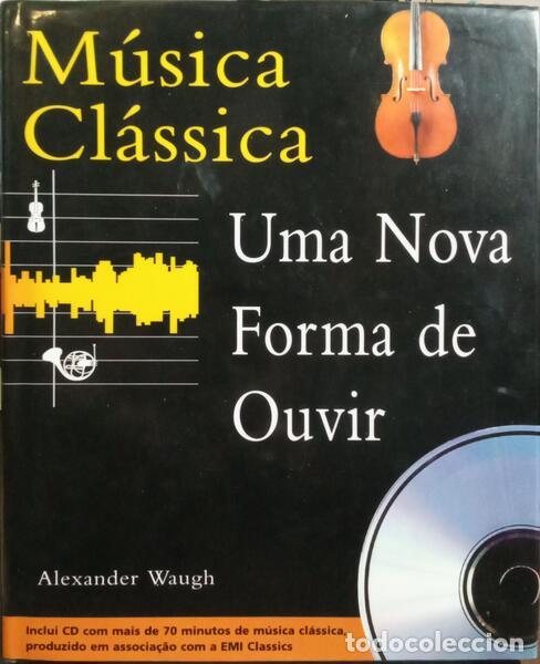 Libros: WAUGH. (Alexandre) - M&Uacute;SICA CL&Aacute;SSICA. - Foto 1