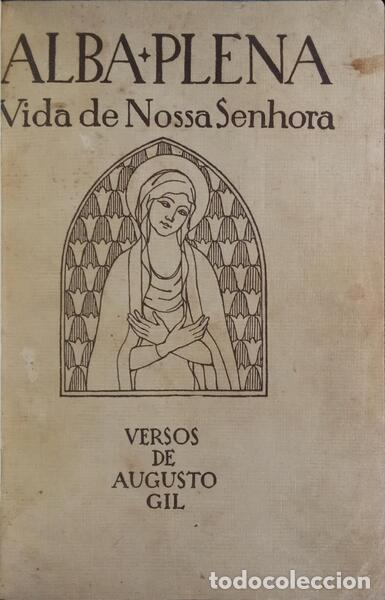 Libros: GIL. (Augusto) - ALBA PLENA. [2.&ordf; EDI&Ccedil;&Atilde;O] - Foto 1
