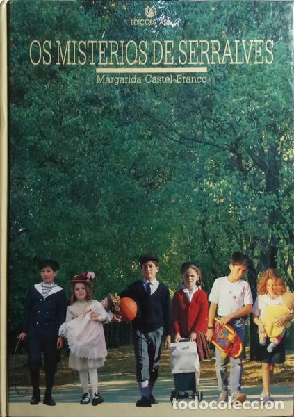 Libros: CASTEL-BRANCO. (Margarida) - OS MIST&Eacute;RIOS DE SERRALVES. [DED. AUTORA] - Foto 1
