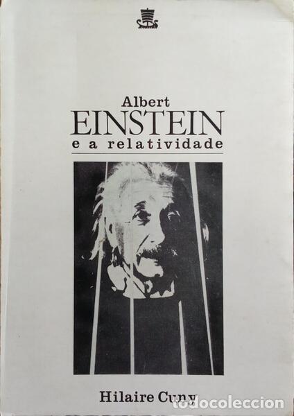 Libros: CUNY. (Hilaire) - ALBERT EINSTEIN E A RELATIVIDADE. - Foto 1