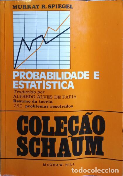 Libros: SPIEGEL. (Murray R.) - PROBABILIDADE E ESTAT&Iacute;STICA. - Foto 1