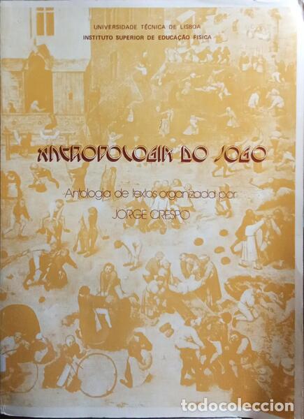 Libros: CRESPO. (Jorge) - ANTROPOLOGIA DO JOGO. - Foto 1