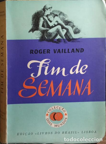 Libros: VAILLAND. (Roger) - FIM DE SEMANA. - Foto 1