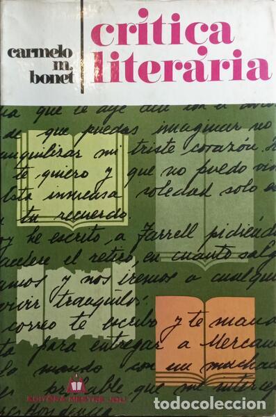 Libros: BONET. (Carmelo M.) - CR&Iacute;TICA LITER&Aacute;RIA. - Foto 1