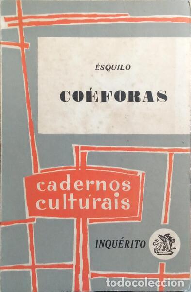 Libros: &Eacute;SQUILO. - CO&Eacute;FORAS. - Foto 1