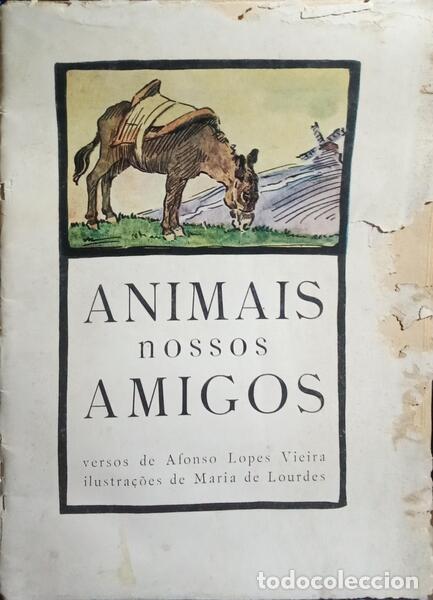 Libros: LOPES VIEIRA. (Afonso) - ANIMAIS NOSSOS AMIGOS. - Foto 1