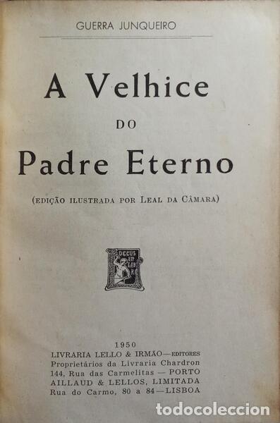 Libros: GUERRA JUNQUEIRO. (Ab&iacute;lio Manuel) - A VELHICE DO PADRE ETERNO. - Foto 1