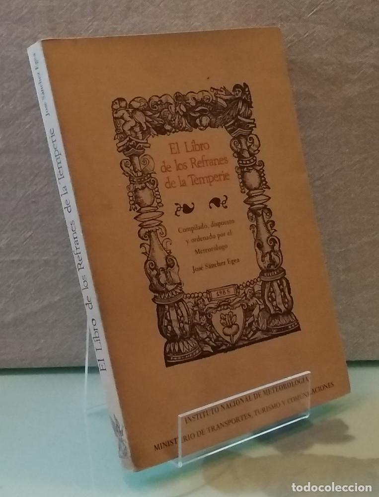 Libros: El libro de los refranes de la Temperie - Jos&eacute; S&aacute;nchez Egea (ed) - Foto 1