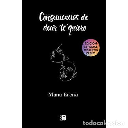 Libros: CONSECUENCIAS DE DECIR TE QUIERO - MANU ERENA - Foto 1