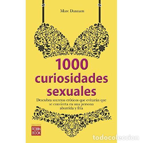 Libros: 1000 CURIOSIDADES SEXUALES - MARC DANNAM - Foto 1