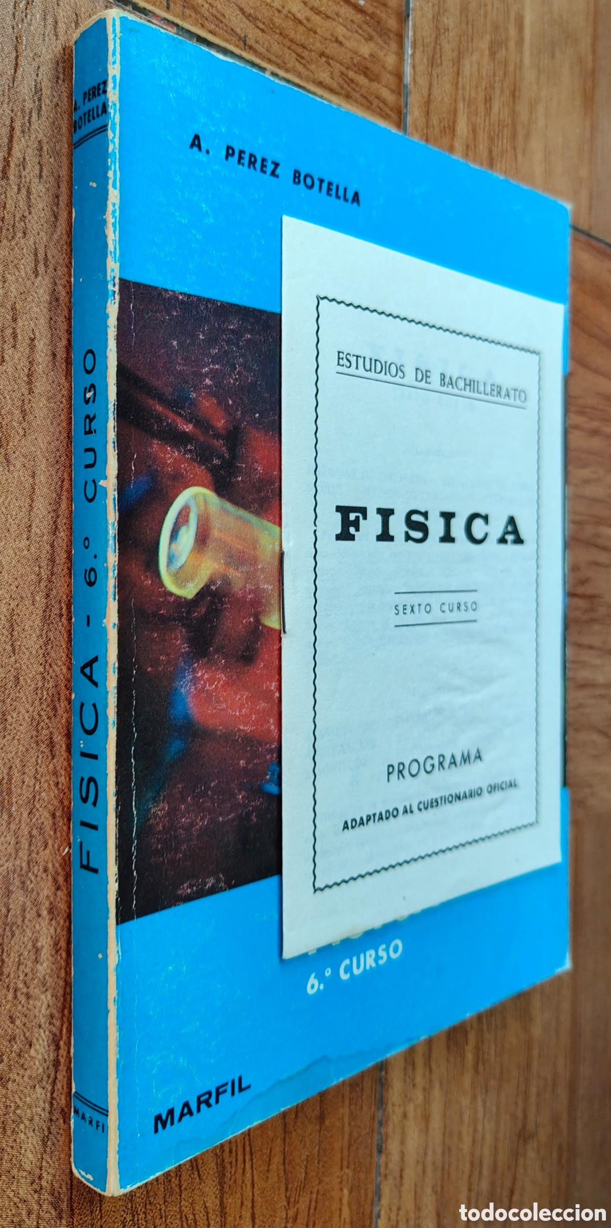 Libros: F&iacute;sica 6&ordm; Curso + Programa � Marfil - A. P&eacute;rez Botella - Foto 2
