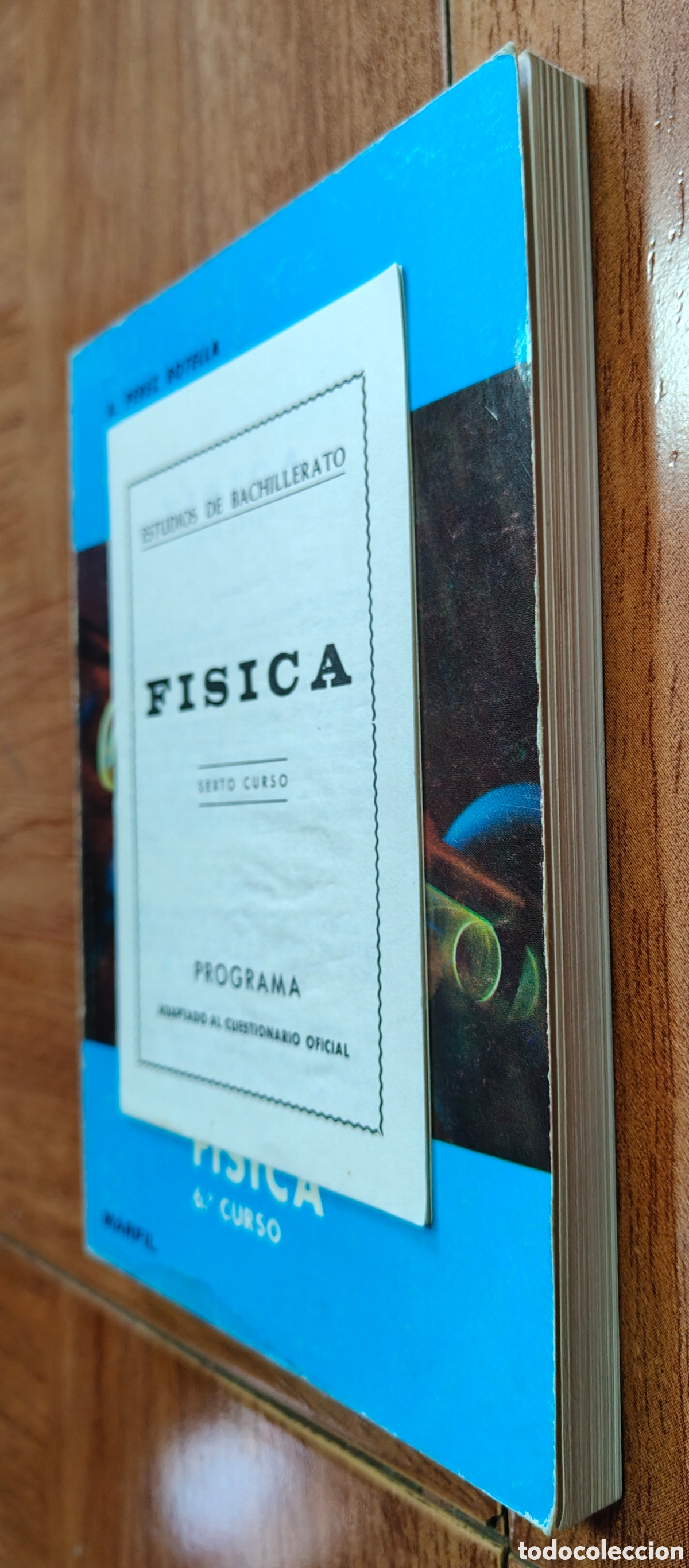 Libros: F&iacute;sica 6&ordm; Curso + Programa � Marfil - A. P&eacute;rez Botella - Foto 3