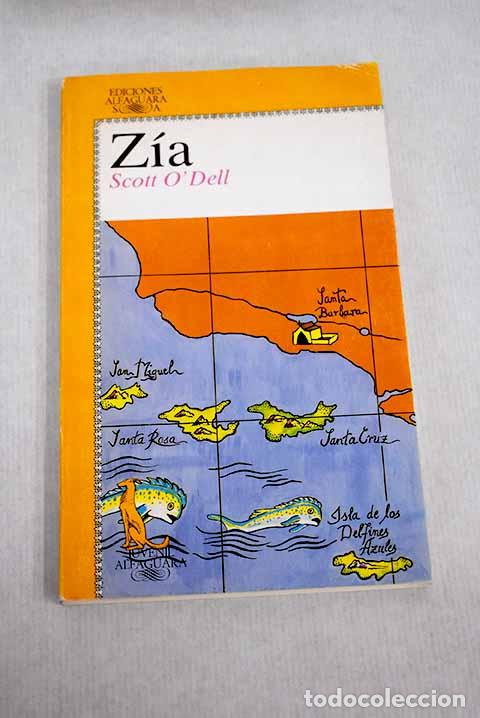 Libros: Z&iacute;a: O?Dell, Scott: Alfaguara..- O?Dell, Scott - Foto 1