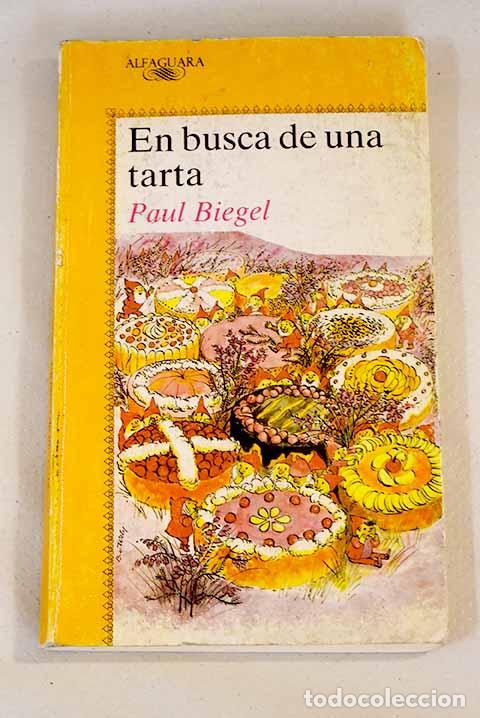 Libros: En busca de una tarta.- Biegel, Paul - Foto 1