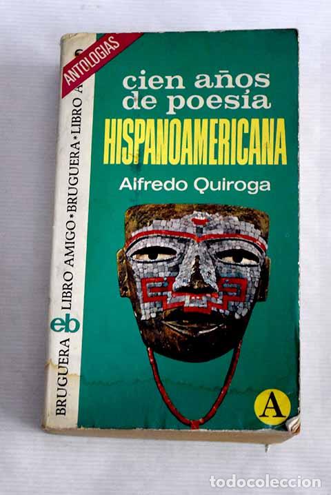 Libros: Cien a&ntilde;os de poes&iacute;a hispanoamericana - Foto 1