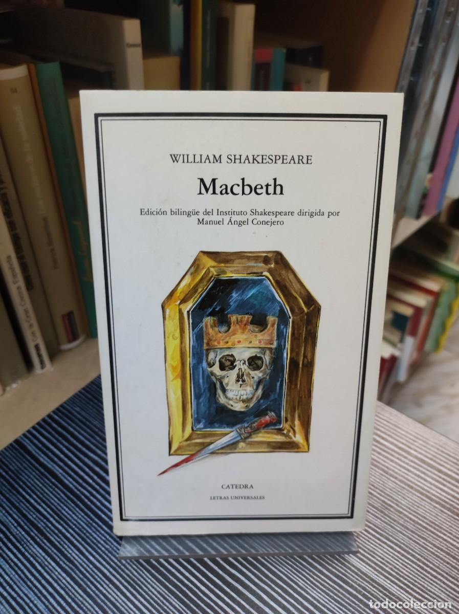Libros: MACBETH. WILLIAM SHAKESPEARE. CATEDRA LETRAS UNIVERSALES - Foto 1