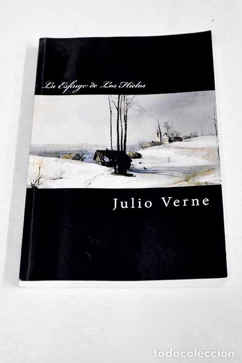 Libros: La esfinge de los hielos.- Verne, Julio - Foto 1
