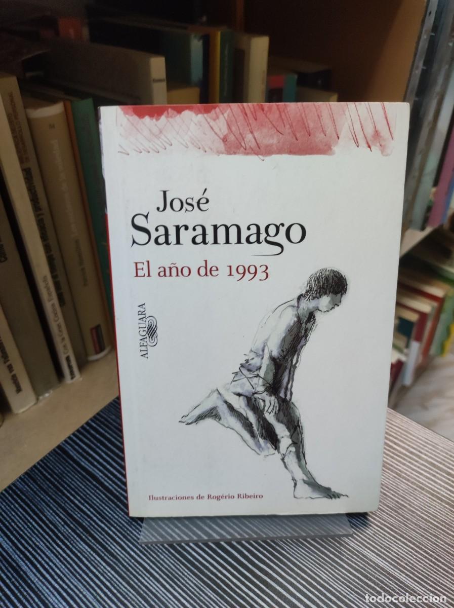 Libros: EL A&Ntilde;O DE 1993 JOSE SARAMAGO - Foto 1
