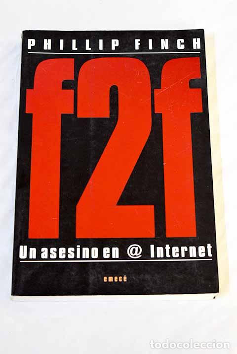 Libros: F2f: un asesino en Internet.- Finch, Phillip - Foto 1
