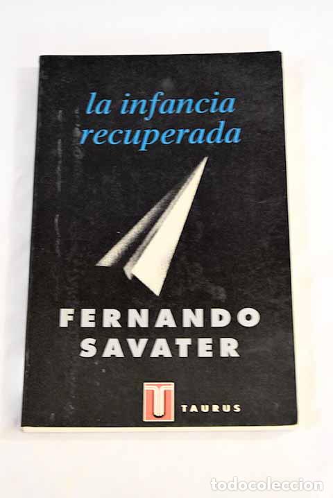 Libros: La infancia recuparada.- Savater, Fernando - Foto 1