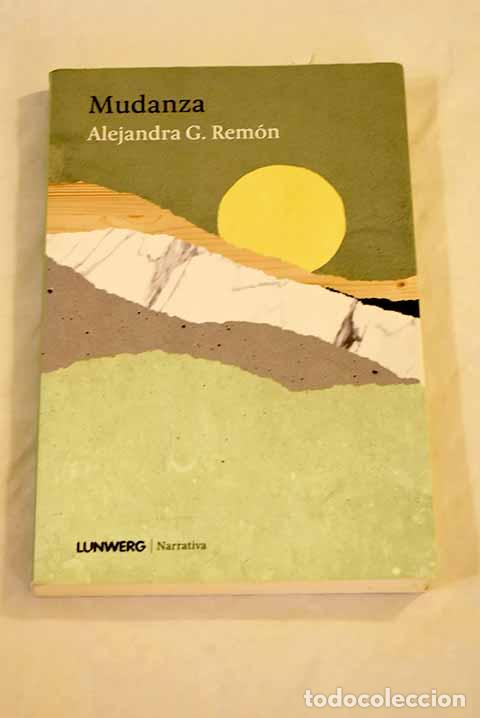 Libros: Mudanza: Rem&oacute;n, Alejandra G..- Rem&oacute;n, Alejandra G. - Foto 1
